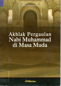 Image of Akhlak Pergaulan Nabi Muhammad di Masa Muda