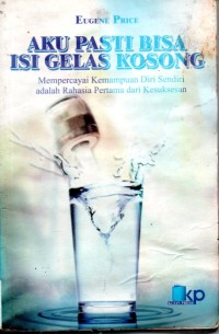 Image of Aku Pasti BIsa Isi Gelas Kosong
