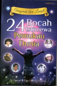 Image of Anugerah dari Langit 24 Bocah Istimewa Pemukau Dunia