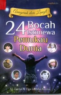 Image of Anugerah Dari Langit 24 Bocah Istimewa Pemukau Dunia