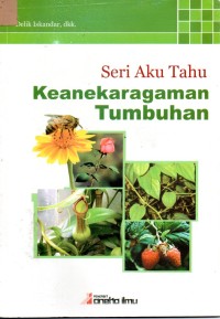 Image of Keanekaragaman Tumbuhan ( Seri Aku Tahu )