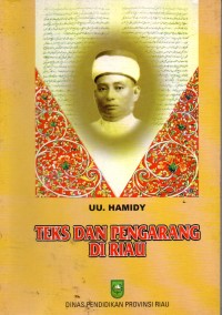 Image of Teks dan Pengarang Di Riau