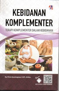 Image of Kebidanan Komplementer : Terapi Komplementer dalama Kebidanan